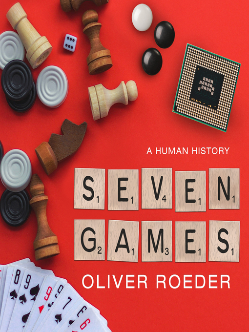 Title details for Seven Games by Oliver Roeder - Available